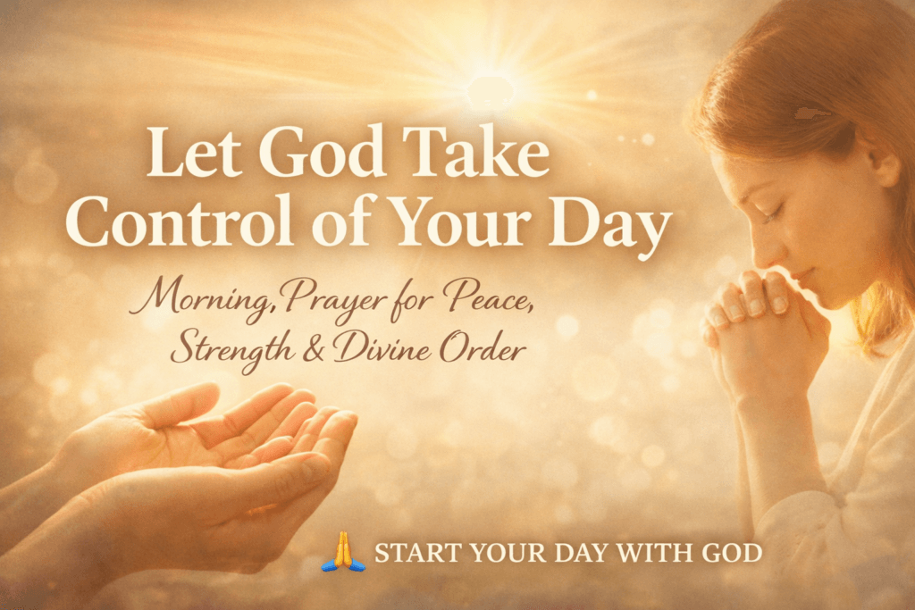 morning prayer to start your day