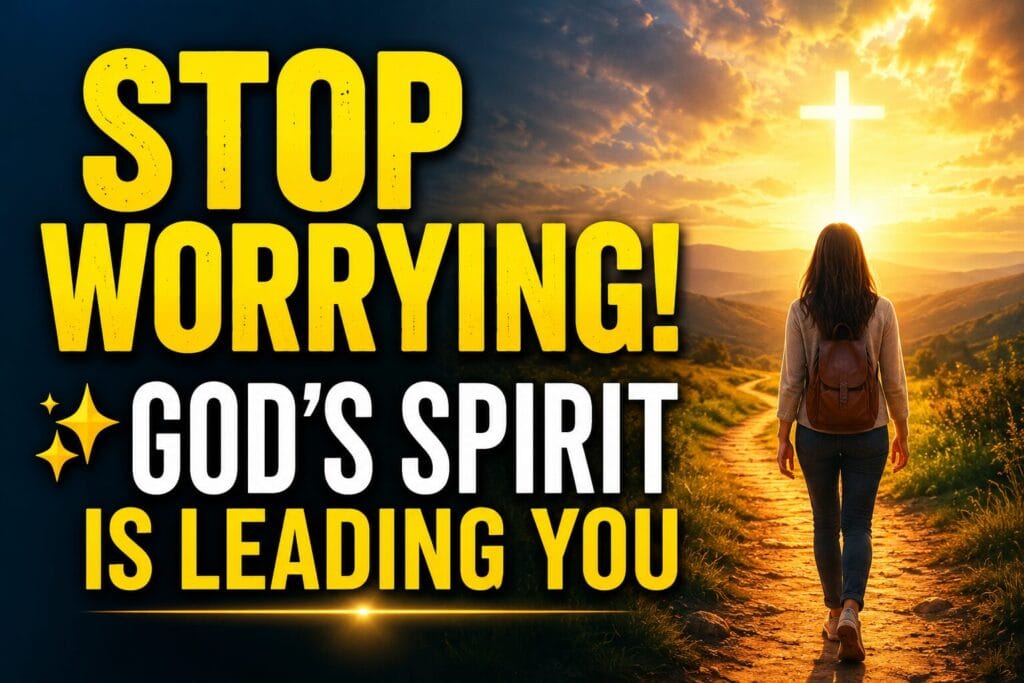 God's Spirit is leading you every step