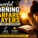 morning warfare prayers against spirit of heaviness.