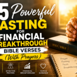 fasting for financial breakthrough bible verses